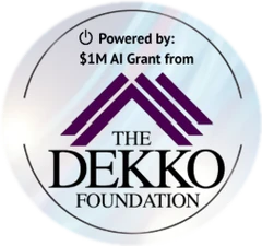 Powered by a $1M AI Grant from The Dekko Foundation